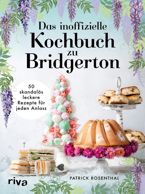Title details for Das inoffizielle Kochbuch zu Bridgerton by Patrick Rosenthal - Available